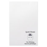 Quiet Please: I'm forming neural pathways Stationery Paper