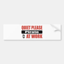 Quiet Please Pirate At Work Bumper Stickers