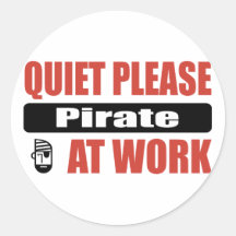 Quiet Please Pirate At Work Sticker