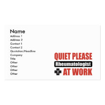 Quiet Please Rheumatologist At Work Business Card Template