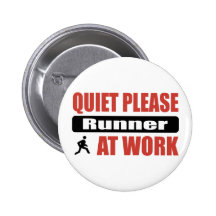 Quiet Please Runner At Work Buttons