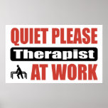 Quiet Please Therapist At Work posters
