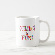 Quilting is Fun Coffee Mugs