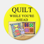 QUILTing joke Refrigerator Magnets