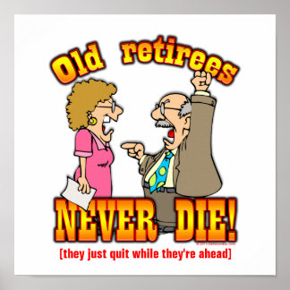 Retirement Posters, Retirement Wall Art