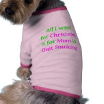 Quit Smoking Mom! pet clothing