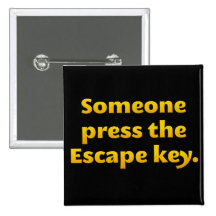 Quitting Time 1 (sq) Pinback Button
