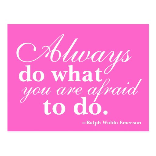 Quotable - Do What You Fear Most - Post Card