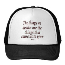 Quote for overcoming dislike.png hat