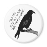 Quote The Raven Fridge Magnet