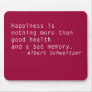 Quotes Mouse Pad Happiness & Health