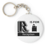 R Is For Reception Keychains