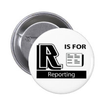 R Is For Reporting Button