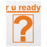 R U Ready? Personalized Flyer