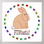 Rabbits are Funtastic Posters