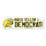 Rabid Yellow Dog Democrat Bumper Sticker 