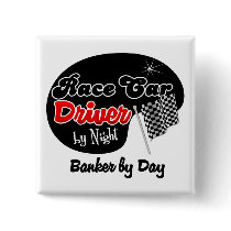 Race Car Driver by Night Banker by Day