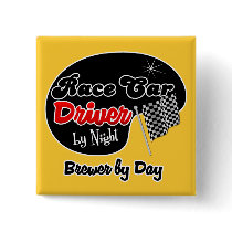 Race Car Driver by Night Brewer by Day