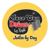 Race Car Driver by Night Jailer by Day