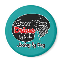 Race Car Driver by Night Jockey by Day
