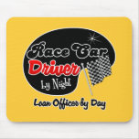 Race Car Driver by Night Loan Officer by Day mousepads