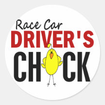 RACE CAR DRIVER’S CHICK ROUND STICKER