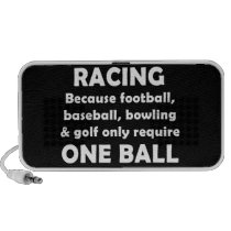 Racing requires balls speakers