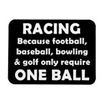 Racing requires balls rectangular magnet