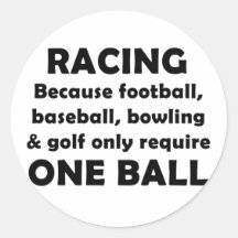 Racing requires balls stickers