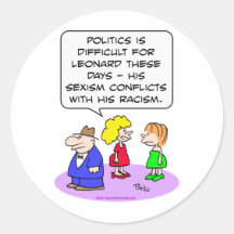 racism conflicts sexism politics round stickers