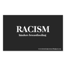 Racism Hinders Breastfeeding SQUARE STICKERS