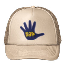 RACISM TRUCKER HATS
