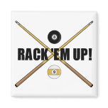 Rack 'Em Up magnet
