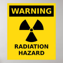 Radiation Hazard Poster