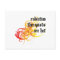 Radiation Therapists Are Hot Post Card