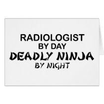 Radiologist Deadly Ninja by Night
