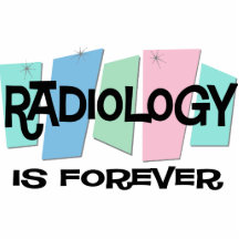 Radiology Is Forever Cut Out