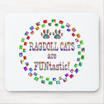 Ragdoll Cats are FUNtastic Mousepads