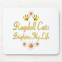 Ragdoll  Cats Brighten My Life Mousepads