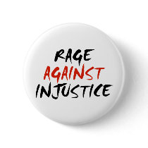 Rage Against Injustice Pinback Buttons