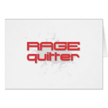 Rage Quitter Gamer Greeting Card