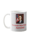 Rahm Emanuel Naked Politics Mug in Grey