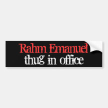 - Rahm Emanuel, voyou-dans-bureau Autocollants Pour Voiture