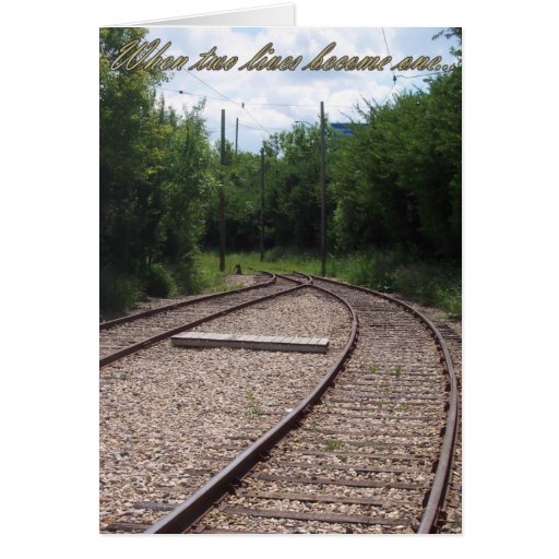 Railroad When Two Lives Become One Wedding Card