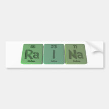 Raina  as Radium Iodine Sodium Bumper Sticker