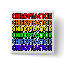 Rainbow Chiropractor Pinback Button