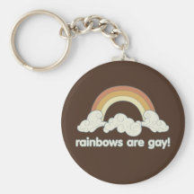 Rainbows Are Gay! Key Chain