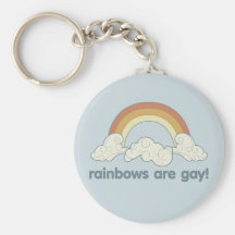 Rainbows Are Gay! Key Chain