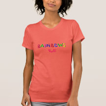 Rainbows rule shirts