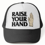 RAISE YOUR HAND "CAP" MESH HAT
